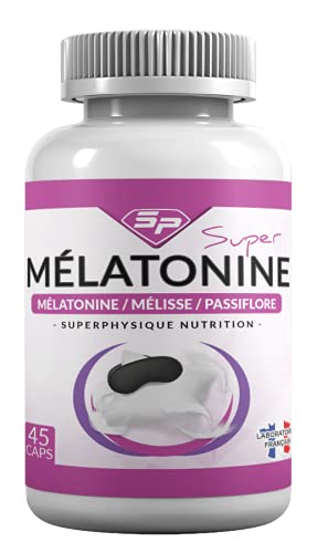 SUPER MÉLATONINE NATURELLE à libération rapide • Avec MÉLISSE ET PASSIFLORE • Made in France • Pour 45 JOURS • SuperPhysique Nutrition Cover
