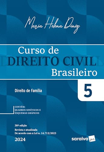 Curso de Direito Civil Brasileiro - Direito de Família Vol.5 - 38ª Edição 2024: Volume 5
