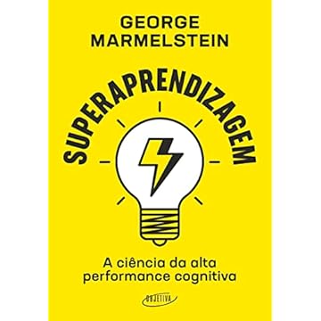Capa do livro Superaprendizagem: A ciência da alta performance cognitiva