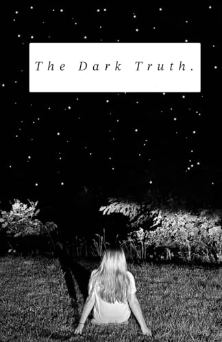 The Dark Truth