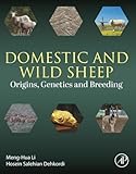 Domestic and Wild Sheep: Origins, Genetics and Breeding