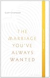 The Marriage You've Always Wanted Event Experience Participant Guide
