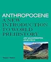 洋書 World Prehistory and the Anthropocene World Prehistory and the Anthropocene: McCorriston, Joy