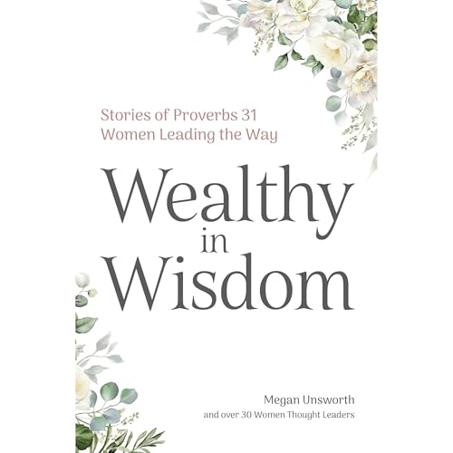 Wealthy in Wisdom by Megan Unsworth episode artwork