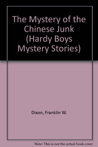 The Mystery of the Chinese Junk (Hardy Boys, Bo... 0448189399 Book Cover