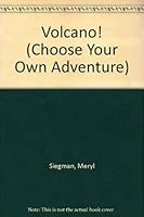 Volcano! (Choose Your Own Adventure, #64) 0553276611 Book Cover