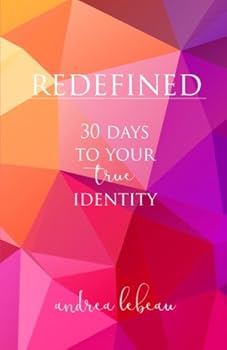 Paperback Redefined: 30 Days to Your True Identity Book
