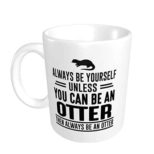 Always Be Yourself Unless You Can Be an Nutria, Taza de nutria, regalo de nutria, taza de café, taza de té - Imagen 3