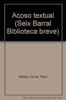 Paperback Acoso textual (Seix Barral Biblioteca breve) (Spanish Edition) [Spanish] Book