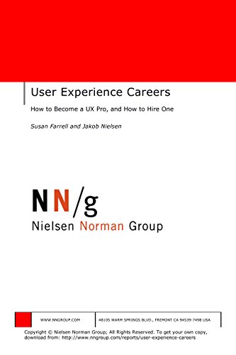 User Experience Careers: How to Become a UX Pro, and How to Hire One (English Edition)