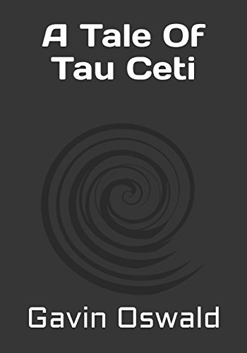 A Tale Of Tau Ceti