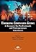 Emerging Companies Guide: A Resource for Professionals and Entrepreneurs, Third Edition