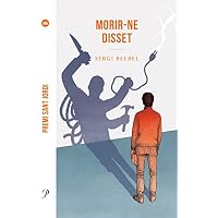 Morir-ne disset: Premi Sant Jordi (FORA DE COL.LECCIO)