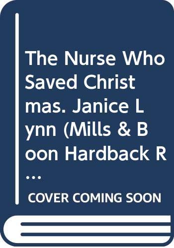 Buy The Nurse Who Saved Christmas (Mills & Boon Hardback Romance) โ BookShops.in