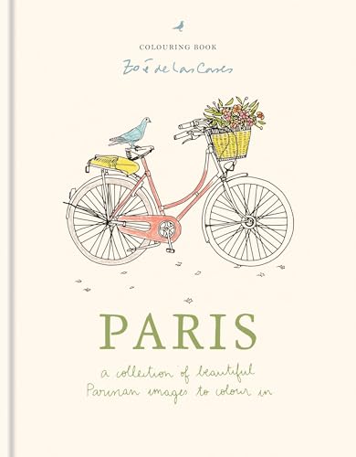 Zoe De Las Cases Paris Colouring Book /Anglais: A Collection Of Beautiful Parisian Images To Colour In