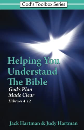 Helping You Understand the Bible: God's Plan Made Clear (God's