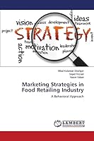 Marketing Strategies in Food Retailing Industry 3659778370 Book Cover