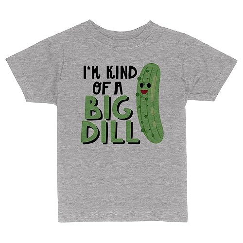 I'm Kind of a Big Dill Toddler Kids T-Shirt 3T Heather Grey