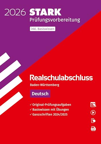 STARK Deutsch - Realschulabschluss 2026 BW - Prüfungsvorbereitung inkl. Basistraining (Abschlussprüfungen)