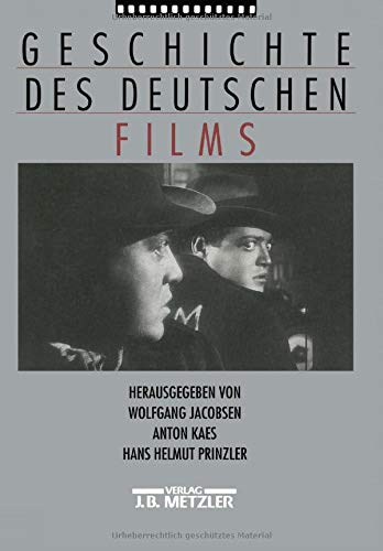 Geschichte des deutschen Films Geschichte des deutschen Films