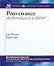 Produktbild Provenance: An Introduction to PROV (Synthesis Lectures on the Semantic Web: Theory and Technology)
