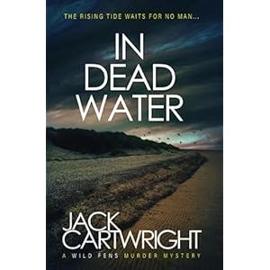 In Dead Water: A British Murder Mystery (The Wild Fens Murder Mystery Series) Paperback – 25 April 2023