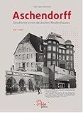 Aschendorff – Geschichte eines deutschen Medienhauses: 1720–2020