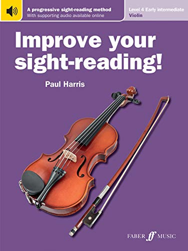 Improve Your Sight-reading! Violin, Level 4: A Progressive, Interactive Approach to Sight-reading (Faber Edition: Improve Your Sight-Reading)