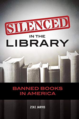 Silenced in the Library: Banned Books in America