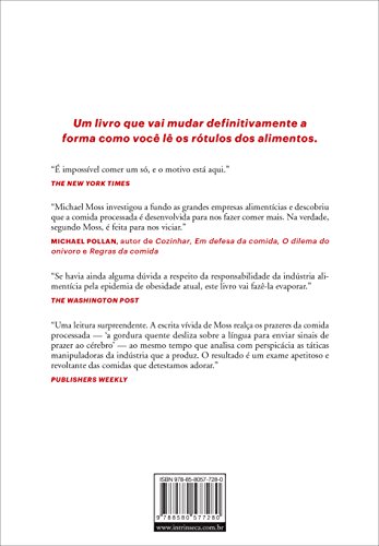 Sal, açúcar, gordura: Como a indústria alimentícia nos fisgou
