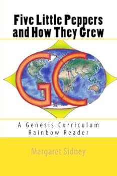 Five Little Peppers and How They Grew: A Genesis Curriculum Rainbow Reader
