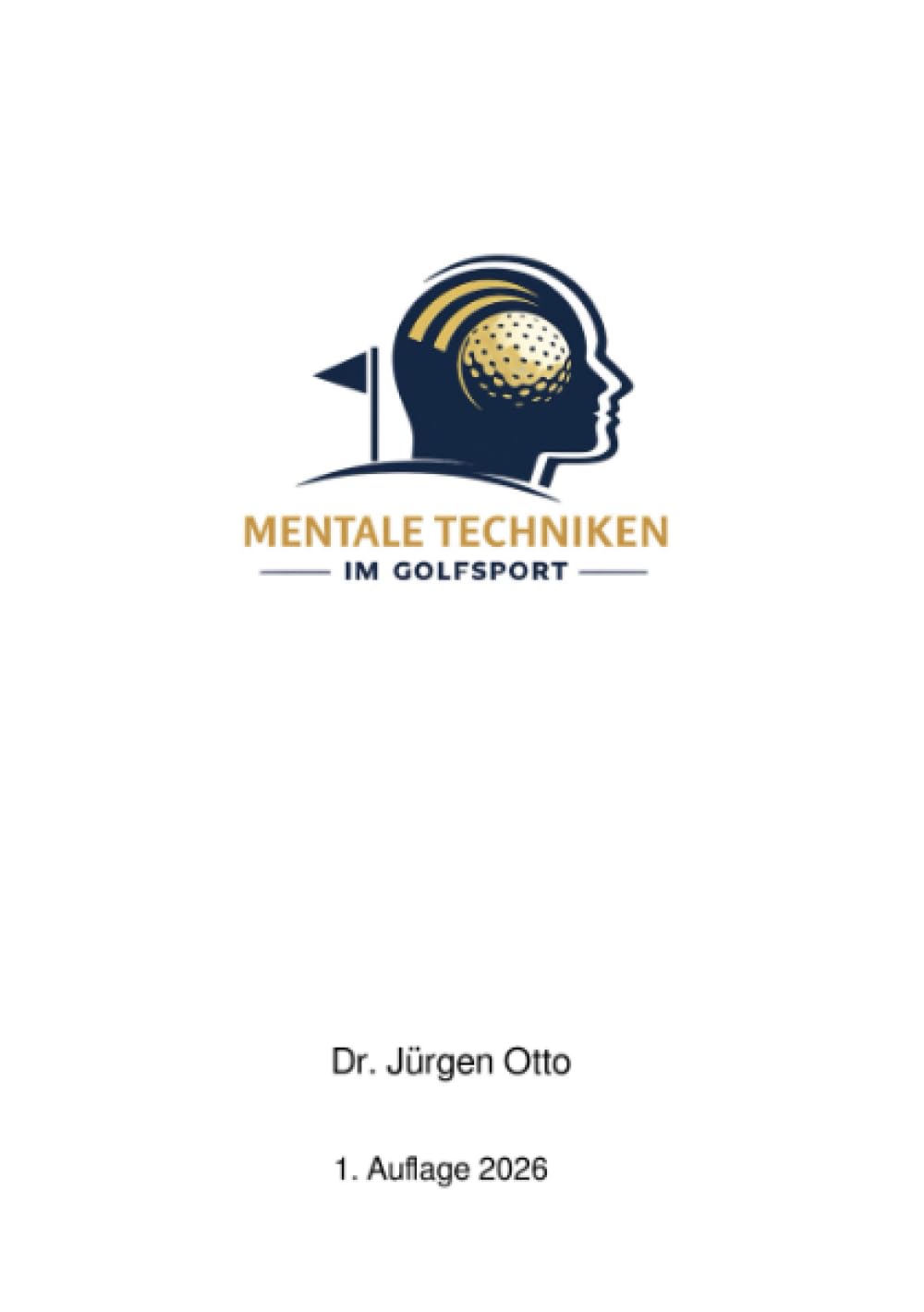 Mentale Techniken im Golfsport: Mentale Stärke ist kein Zufall
