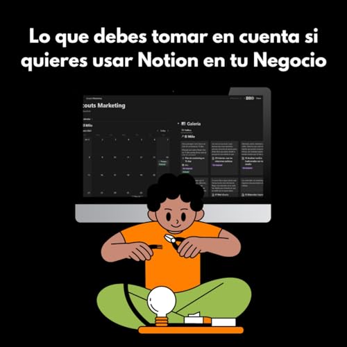 Lo que debes tomar en cuenta si quieres usar Notion en tu Negocio copertina