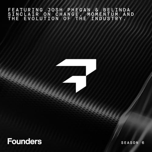 S6 Ep 1 | Josh Phegan x Belinda Sinclair on Change, Momentum and the Evolution of the Industry.