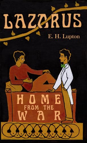 Lazarus, Home from the War (Wisconsin Gothic Book 4)
