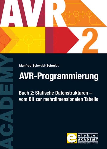  Schwabl-Schmidt, M: AVR-Programmierung 2
