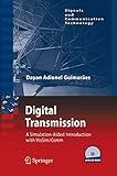 Digital Transmission: A Simulation-Aided Introduction with VisSim/Comm (Signals and Communication Technology)