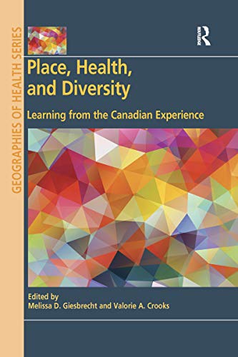 Place, Health, and Diversity (Geographies of Health Series)