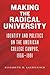 Making the Radical University: Identity and Politics on the American College Campus, 19661991