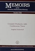 Crossed Products With Continuous Trace (Memoirs of the American Mathematical Society) 0821805630 Book Cover