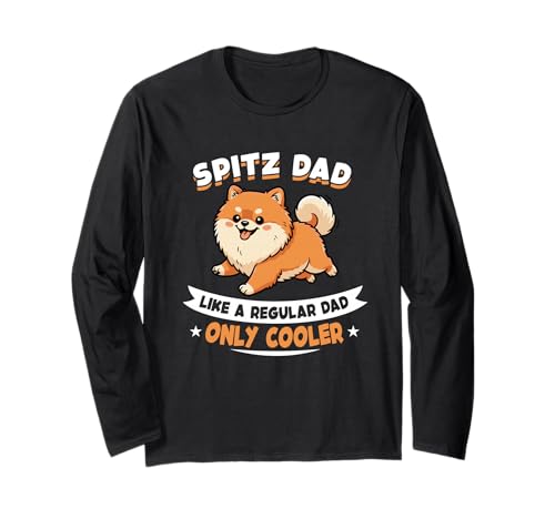 Pomeranian Spitz Dad, Like A Regular Dad Only Cooler - Pomerania Spitz Dog