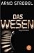 Das Wesen: Psychothriller