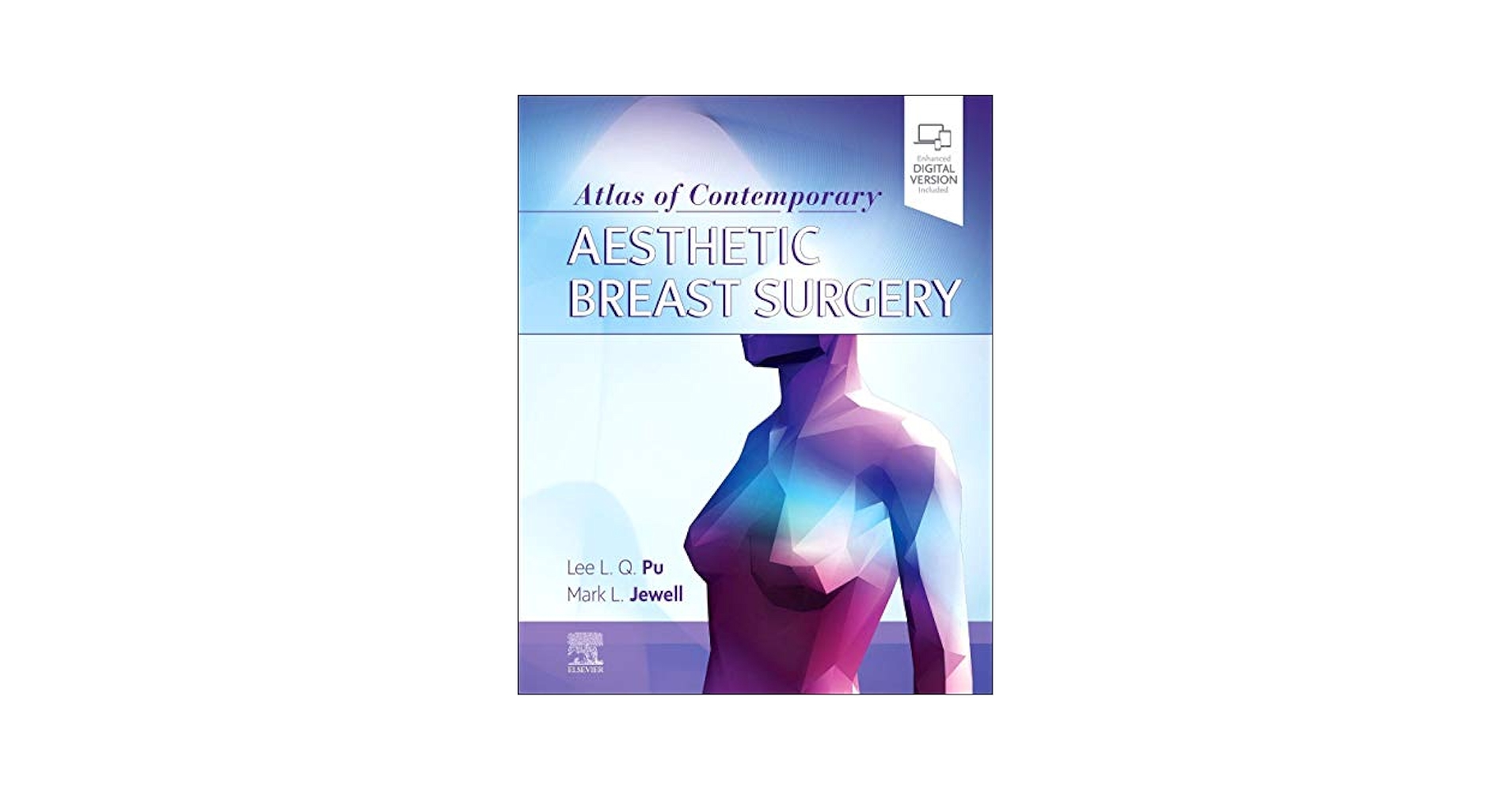 Atlas of Contemporary Aesthetic Breast Surgery: A
