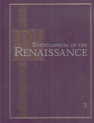 Encyclopedia of the Renaissance: Volume 3, Galen - Lyon: Paul F ...