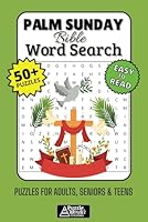 Palm Sunday Bible Word Search Puzzle Book: 50+ Easy-to-Read Biblical Puzzles Honoring Jesus Triumphal Entry, Holy Week and Scripture for Adults, Seniors and Teens B0F635QXH9 Book Cover