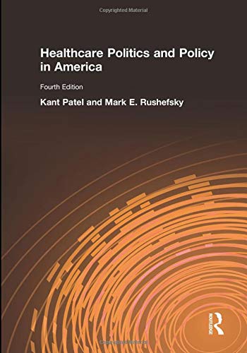 Healthcare Politics and Policy in America: 2014
