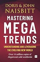 Mastering Megatrends: Understanding and Leveraging the Evolving New World 935277759X Book Cover