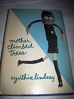 Mother Climbed Trees B000EYO27Y Book Cover