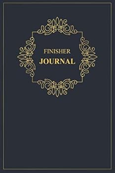 Finisher Journal : A Classy Black and Gold Finisher Journal for Day-To-day Work
