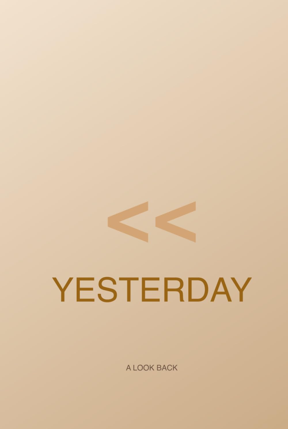 Yesterday: A Look Back (Time)      Hardcover – Large Print, November 4, 2025